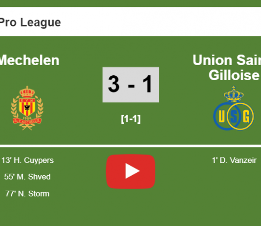 Mechelen beats Union Saint-Gilloise after recovering from a 0-1 deficit. HIGHLIGHT
