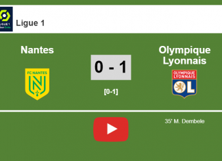 Olympique Lyonnais tops Nantes 1-0 with a goal scored by M. Dembele. HIGHLIGHT