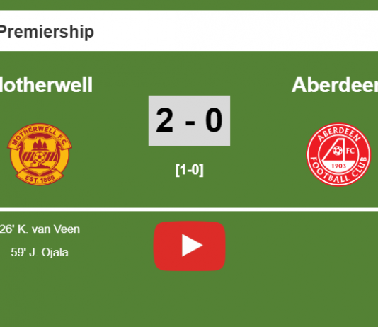 Motherwell overcomes Aberdeen 2-0 on Saturday. HIGHLIGHT