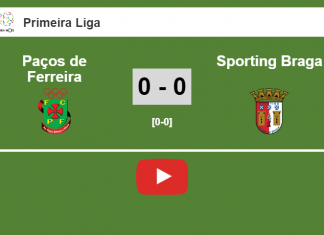 Paços de Ferreira draw 0-0 with Sporting Braga on Saturday. HIGHLIGHT
