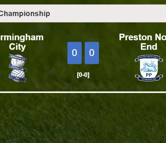 Birmingham City draws 0-0 with Preston North End on Saturday