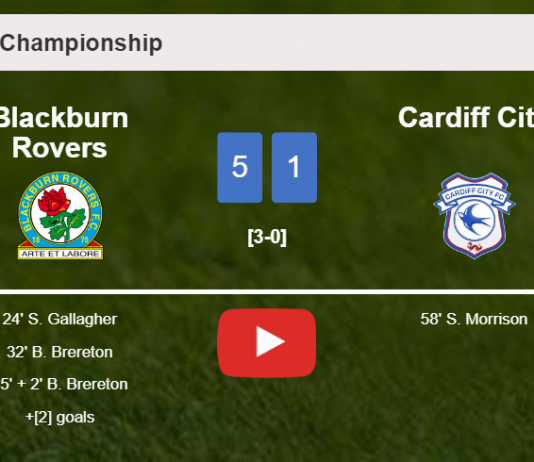 Blackburn Rovers destroys Cardiff City 5-1 showing huge dominance. HIGHLIGHTS