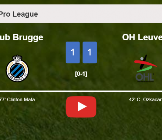 Club Brugge and OH Leuven draw 1-1 on Friday. HIGHLIGHTS