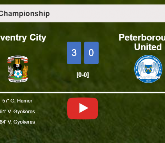 Coventry City tops Peterborough United 3-0. HIGHLIGHTS