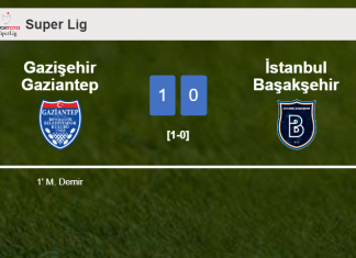 Gazişehir Gaziantep conquers İstanbul Başakşehir 1-0 with a goal scored by M. Demir