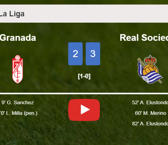 Real Sociedad tops Granada 3-2. HIGHLIGHTS