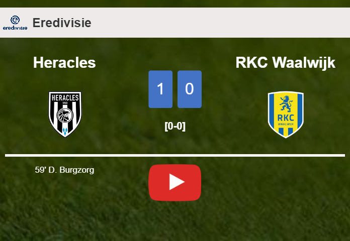 Heracles conquers RKC Waalwijk 1-0 with a goal scored by D. Burgzorg. HIGHLIGHTS