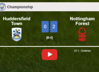 Nottingham Forest surprises Huddersfield Town with a 2-0 win. HIGHLIGHTS