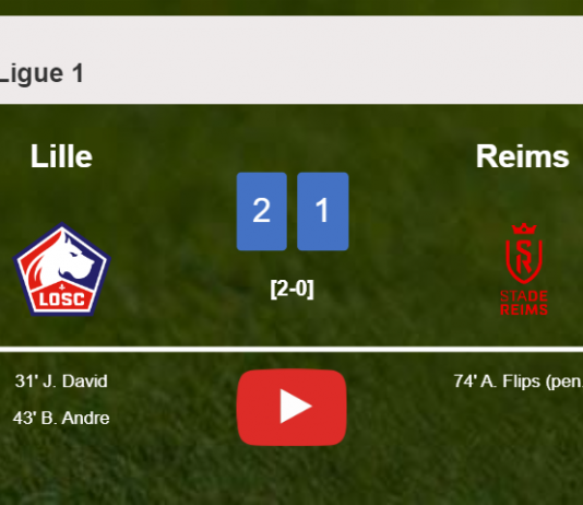 Lille defeats Reims 2-1. HIGHLIGHTS