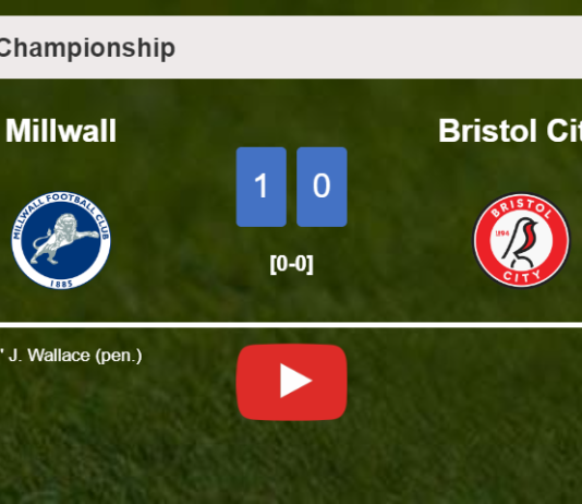 Millwall tops Bristol City 1-0 with a goal scored by J. Wallace. HIGHLIGHTS