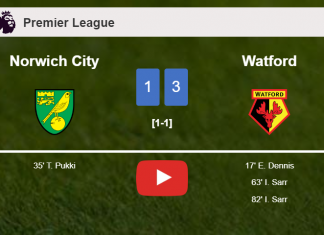 Watford tops Norwich City 3-1. HIGHLIGHTS