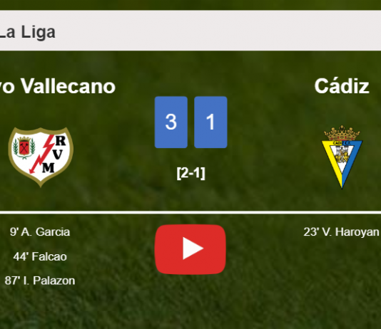 Rayo Vallecano defeats Cádiz 3-1. HIGHLIGHTS