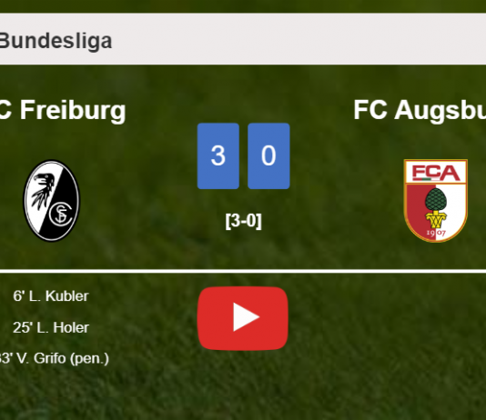 SC Freiburg prevails over FC Augsburg 3-0. HIGHLIGHTS
