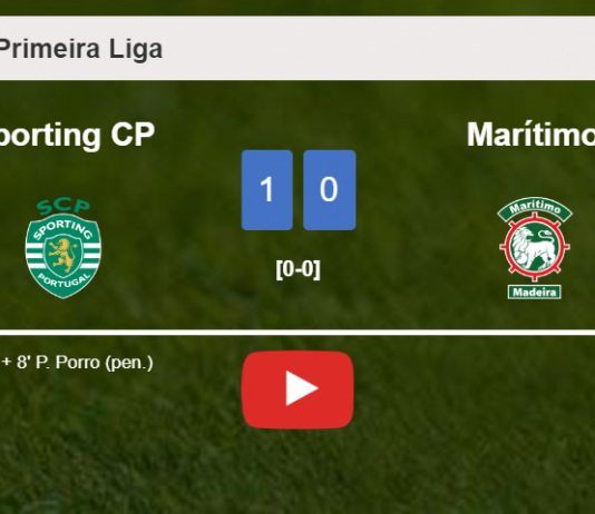 Sporting CP defeats Marítimo 1-0 with a late goal scored by P. Porro. HIGHLIGHTS