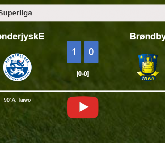 SønderjyskE defeats Brøndby 1-0 with a late goal scored by A. Taiwo. HIGHLIGHTS