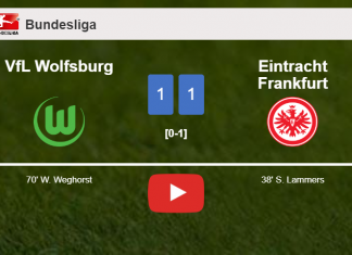 VfL Wolfsburg and Eintracht Frankfurt draw 1-1 on Sunday. HIGHLIGHTS