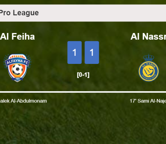 Al Feiha and Al Nassr draw 1-1 on Saturday