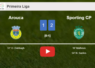 Sporting CP tops Arouca 2-1. HIGHLIGHTS