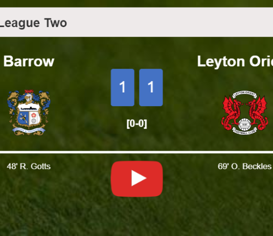 Barrow and Leyton Orient draw 1-1 on Saturday. HIGHLIGHTS