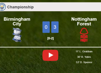 Nottingham Forest defeats Birmingham City 3-0. HIGHLIGHTS