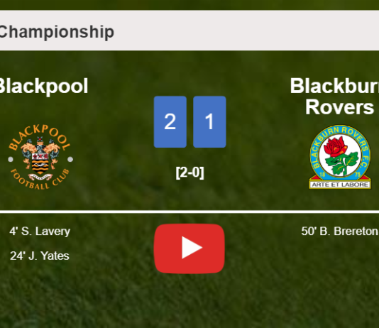 Blackpool tops Blackburn Rovers 2-1. HIGHLIGHTS