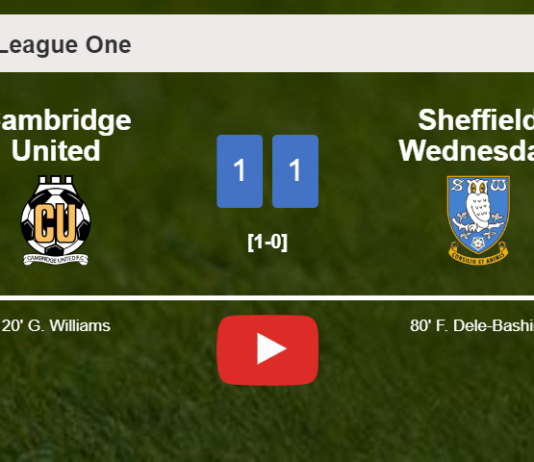 Cambridge United and Sheffield Wednesday draw 1-1 on Tuesday. HIGHLIGHTS