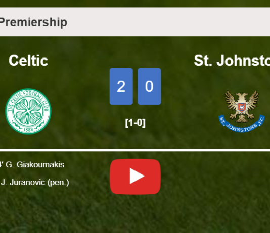 Celtic overcomes St. Johnstone 2-0 on Saturday. HIGHLIGHTS