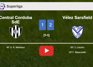 Vélez Sarsfield defeats Central Cordoba SdE 2-1. HIGHLIGHTS