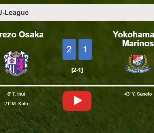 Cerezo Osaka tops Yokohama F. Marinos 2-1. HIGHLIGHTS