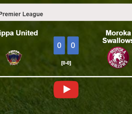Chippa United draws 0-0 with Moroka Swallows on Sunday. HIGHLIGHTS