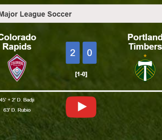 Colorado Rapids conquers Portland Timbers 2-0 on Sunday. HIGHLIGHTS