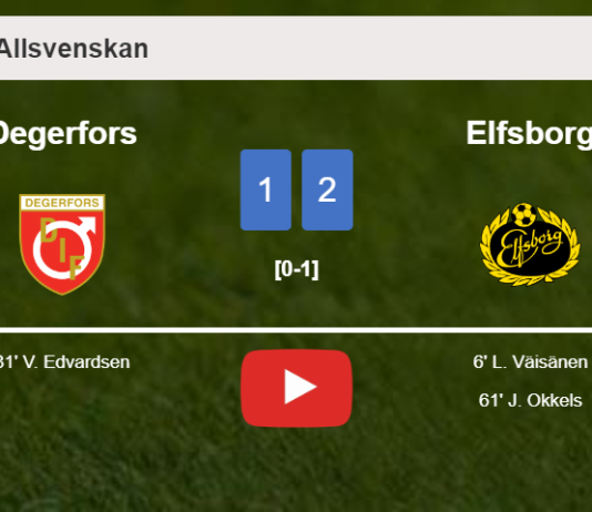Elfsborg prevails over Degerfors 2-1. HIGHLIGHTS