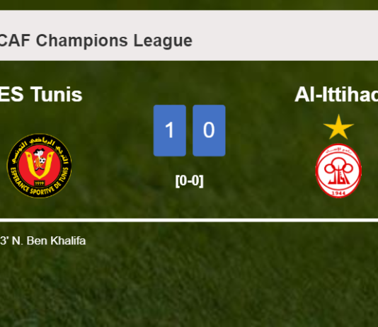 ES Tunis tops Al-Ittihad 1-0 with a goal scored by N. Ben