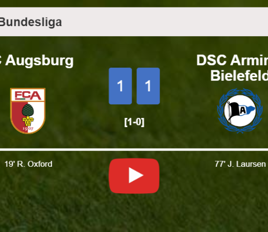 FC Augsburg and DSC Arminia Bielefeld draw 1-1 on Sunday. HIGHLIGHTS