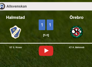 Halmstad and Örebro draw 1-1 on Thursday. HIGHLIGHTS