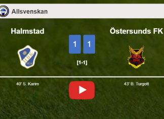 Halmstad and Östersunds FK draw 1-1 on Saturday. HIGHLIGHTS