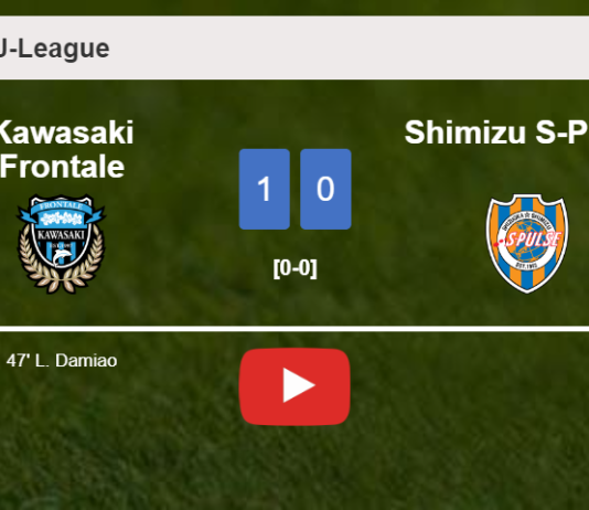 Kawasaki Frontale beats Shimizu S-Pulse 1-0 with a goal scored by L. Damiao. HIGHLIGHTS