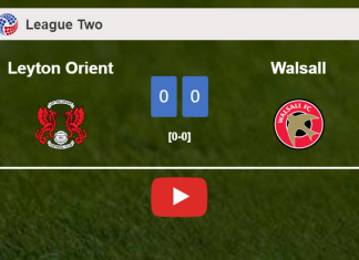 Walsall stops Leyton Orient with a 0-0 draw. HIGHLIGHTS