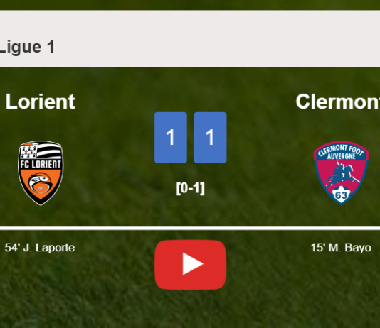 Lorient and Clermont draw 1-1 on Sunday. HIGHLIGHTS