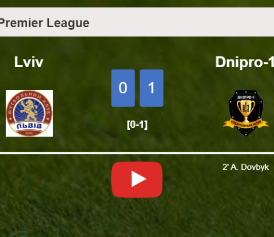 Dnipro-1 prevails over Lviv 1-0 with a goal scored by A. Dovbyk. HIGHLIGHTS