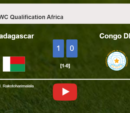 Madagascar defeats Congo DR 1-0 with a goal scored by N. Rakotoharimalala. HIGHLIGHTS