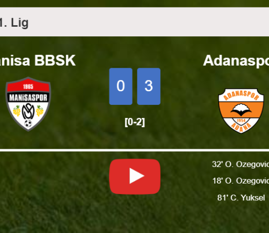 Adanaspor beats Manisa BBSK 3-0. HIGHLIGHTS