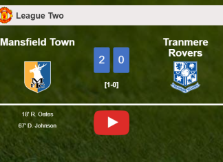 Mansfield Town conquers Tranmere Rovers 2-0 on Saturday. HIGHLIGHTS