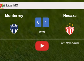 Necaxa beats Monterrey 1-0 with a late goal scored by R. Aguirre. HIGHLIGHTS