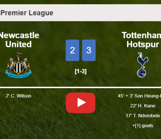 Tottenham Hotspur defeats Newcastle United 3-2. HIGHLIGHTS