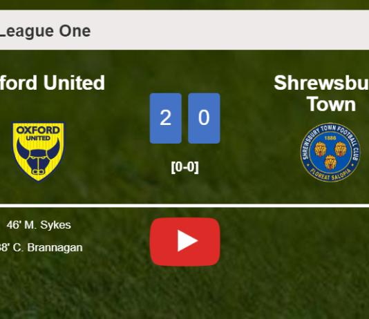 Oxford United surprises Shrewsbury Town with a 2-0 win. HIGHLIGHTS