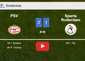 PSV grabs a 2-1 win against Sparta Rotterdam 2-1. HIGHLIGHTS