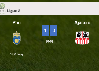 Pau defeats Ajaccio 1-0 with a goal scored by V. Lobry