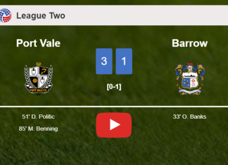 Port Vale conquers Barrow 3-1 after recovering from a 0-1 deficit. HIGHLIGHTS