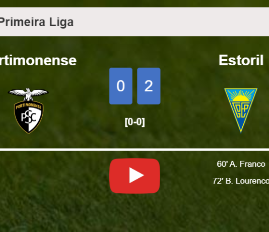 Estoril tops Portimonense 2-0 on Sunday. HIGHLIGHTS
